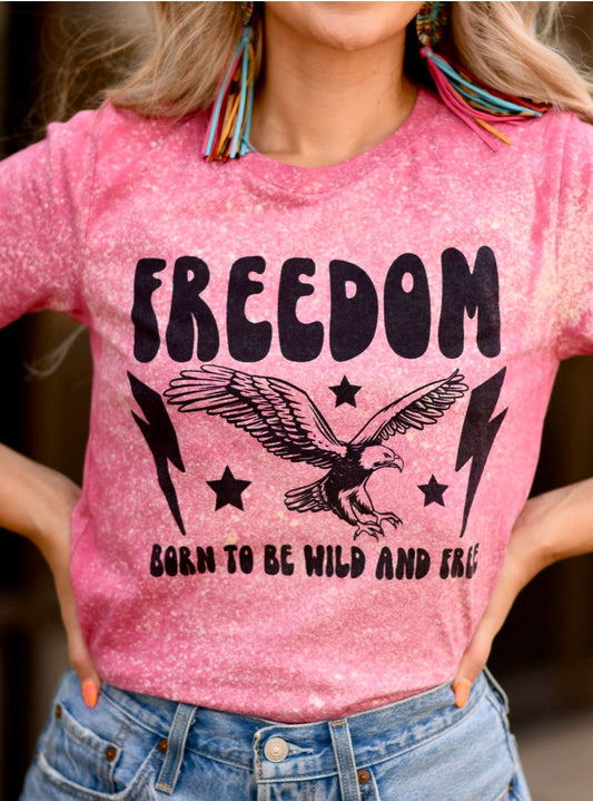 Freedom Born to be Wild and Free Pink Splatter