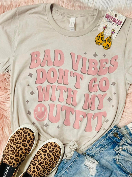 Bad Vibes Don't Go With My Outfit Tan Tee