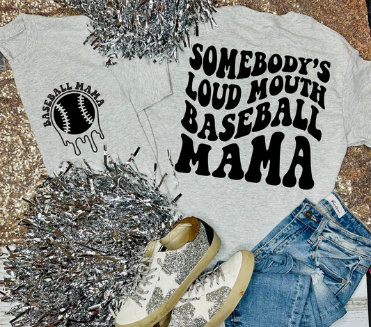 Somebody's Loud Mouth Baseball Mama Grey