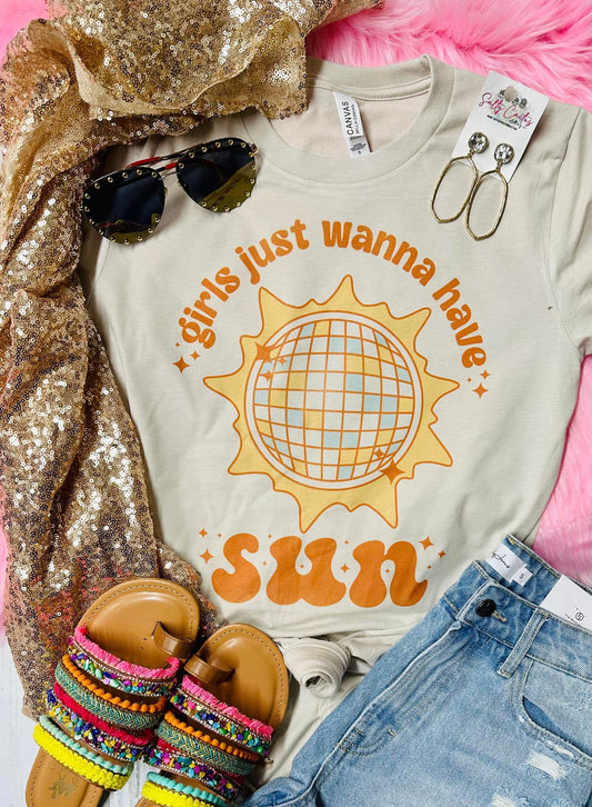 Girls Just Wanna Have Sun Disco Tan Tee