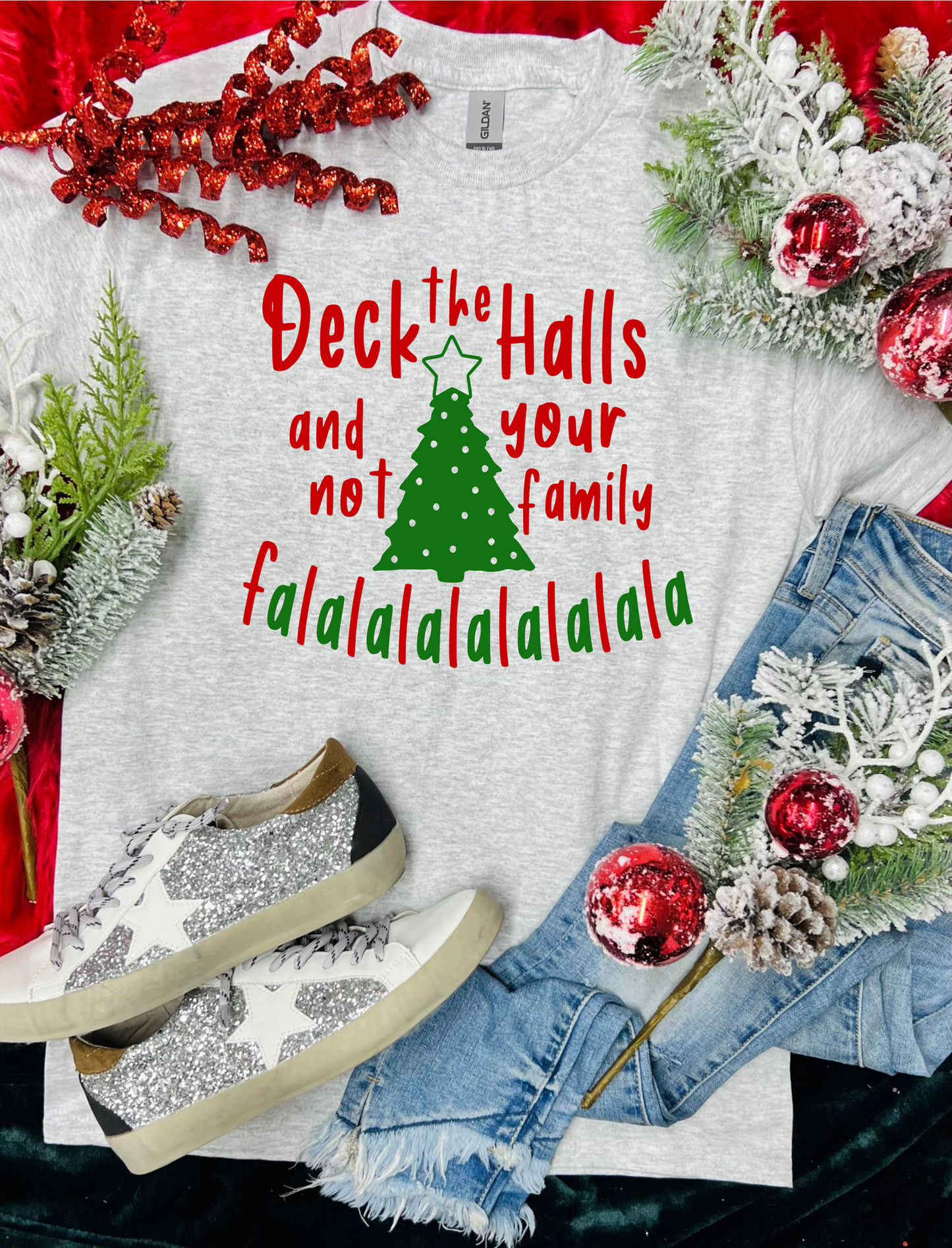 Deck the Halls and Not Your Family Ash Grey Tee