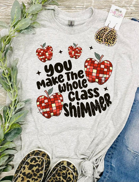 You Make The Whole Class Shimmer Disco Apple Ash Grey tee