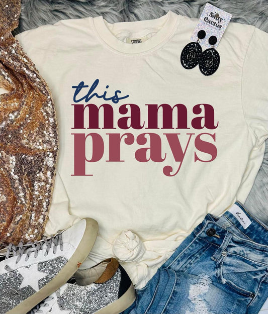 *DTF* This Mama Prays Ivory Comfort Color Tee