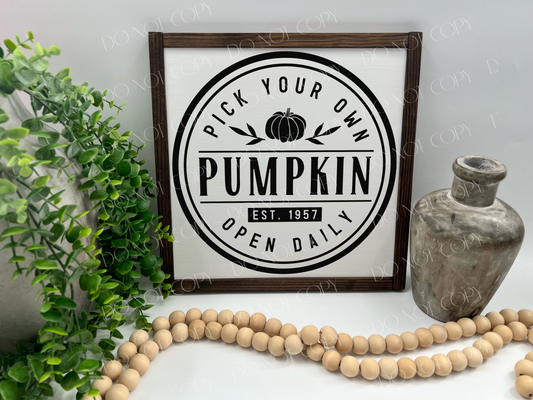 Pick Your Own Pumpkin - White/Thick/Kona - Wood Sign