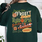 *DTG* Dance Like Frosty Front Pocket BIG on Back Forest Green Sweatshirt