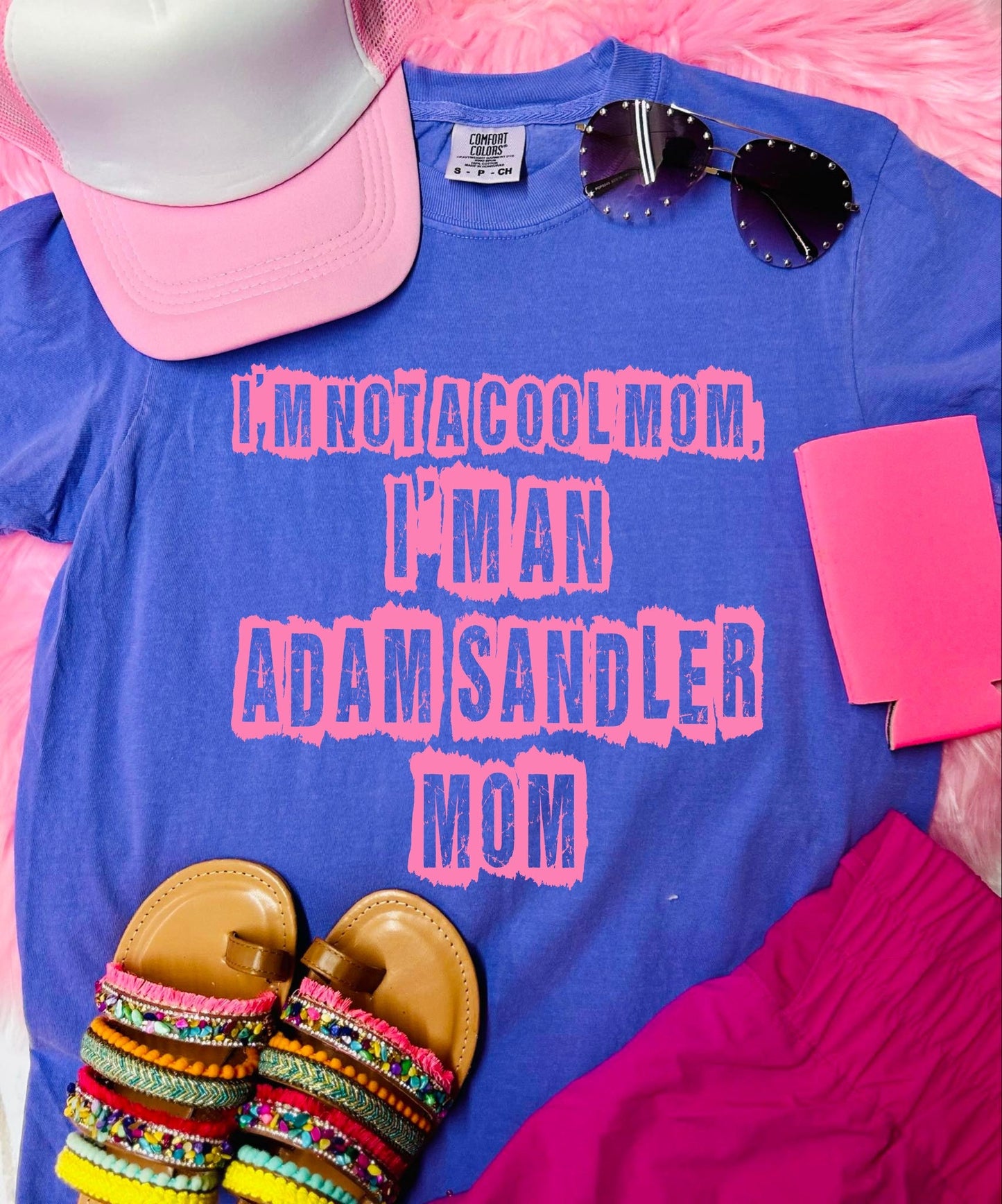 *DTF* I'm Not a Cool Mom, I'm an Adam Sandler Mom Flo Blue Comfort Color Tee