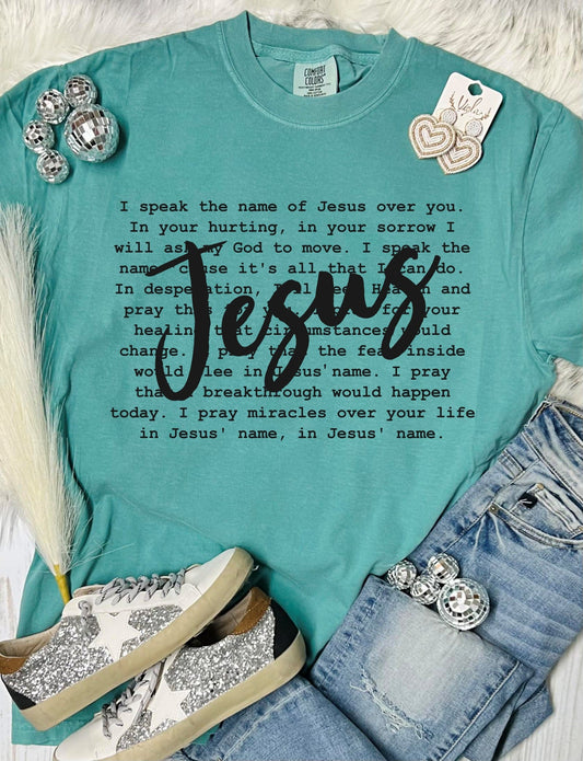 *DTF* I Speak The Name of Jesus Seafoam Tee