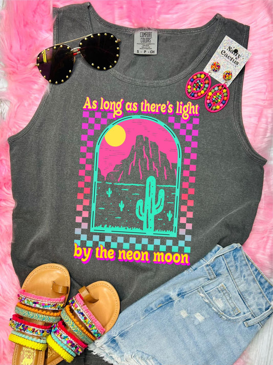 *DTF* As Long As There Is Light By The Neon Moon Pepper Comfort Color Tank