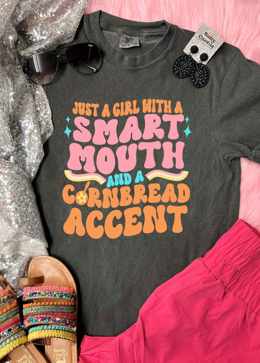 *DTF* Just a Girl with a Smart Mouth and Cornbread Accent Pepper Comfort Color Tee