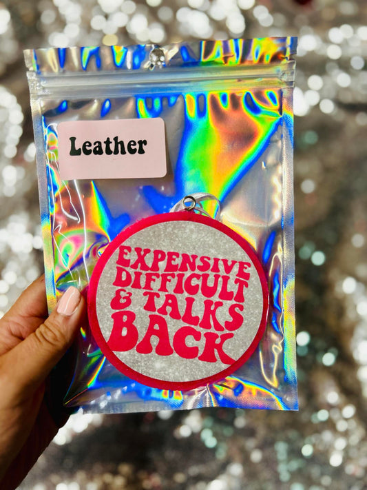 *FRESHIE LEATHER* Expensive Difficult & Talks Back