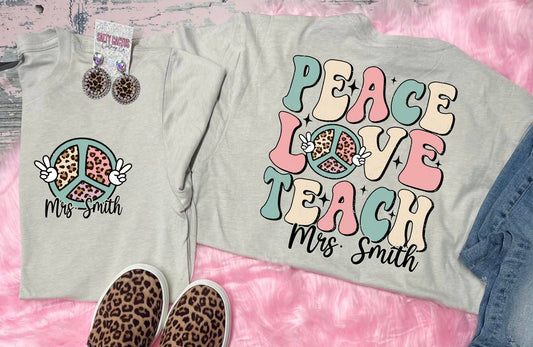 Peace Love Teach Custom Name Stone Tee