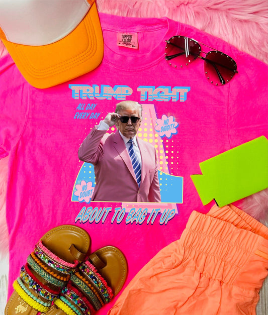 *DTF* About To Bag It Up Neon Pink Comfort Color