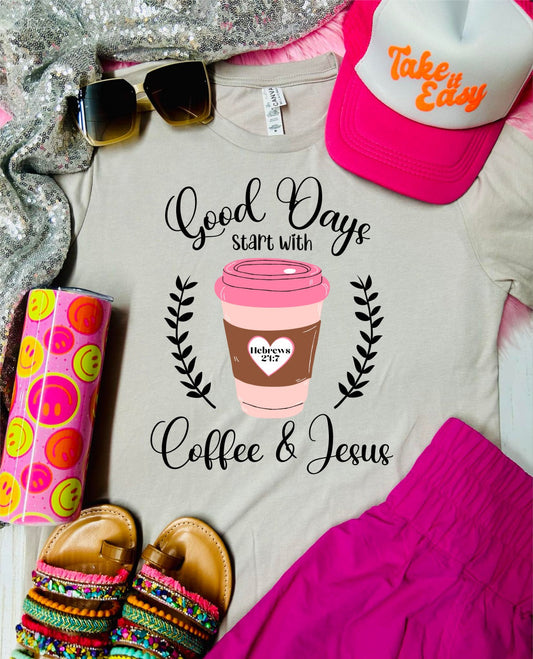 Good Days Start With Coffee Tan Tee