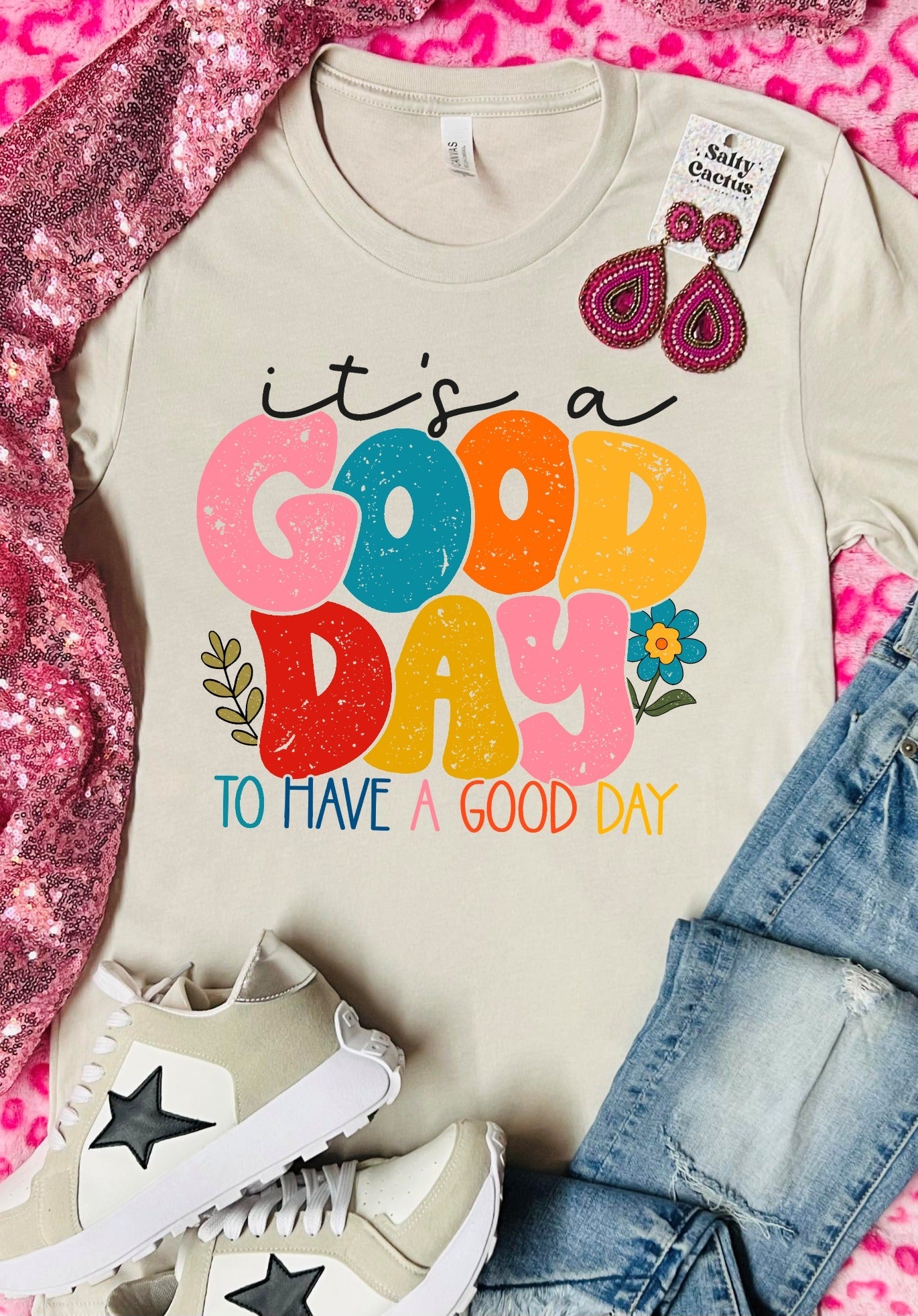 Good Day To Have A Good Day Tan Tee