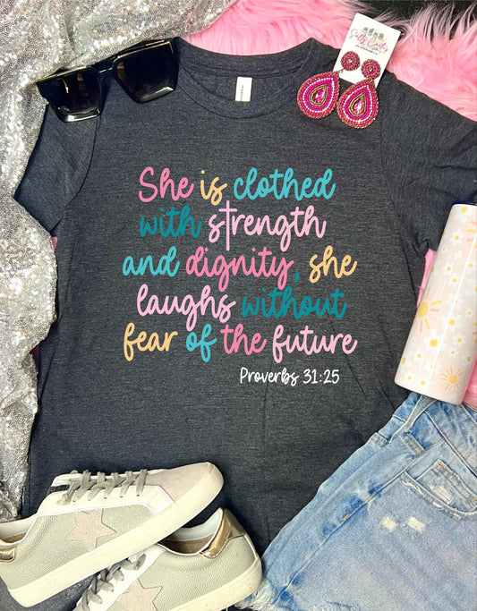 *DTF* She Is Clothed With Strength and Dignity Dark Grey Tee