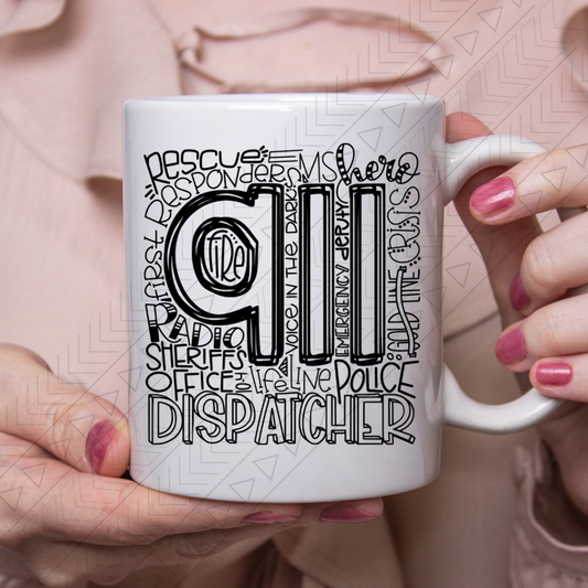 911 Dispatcher Typography Ceramic Mug 11Oz Mug