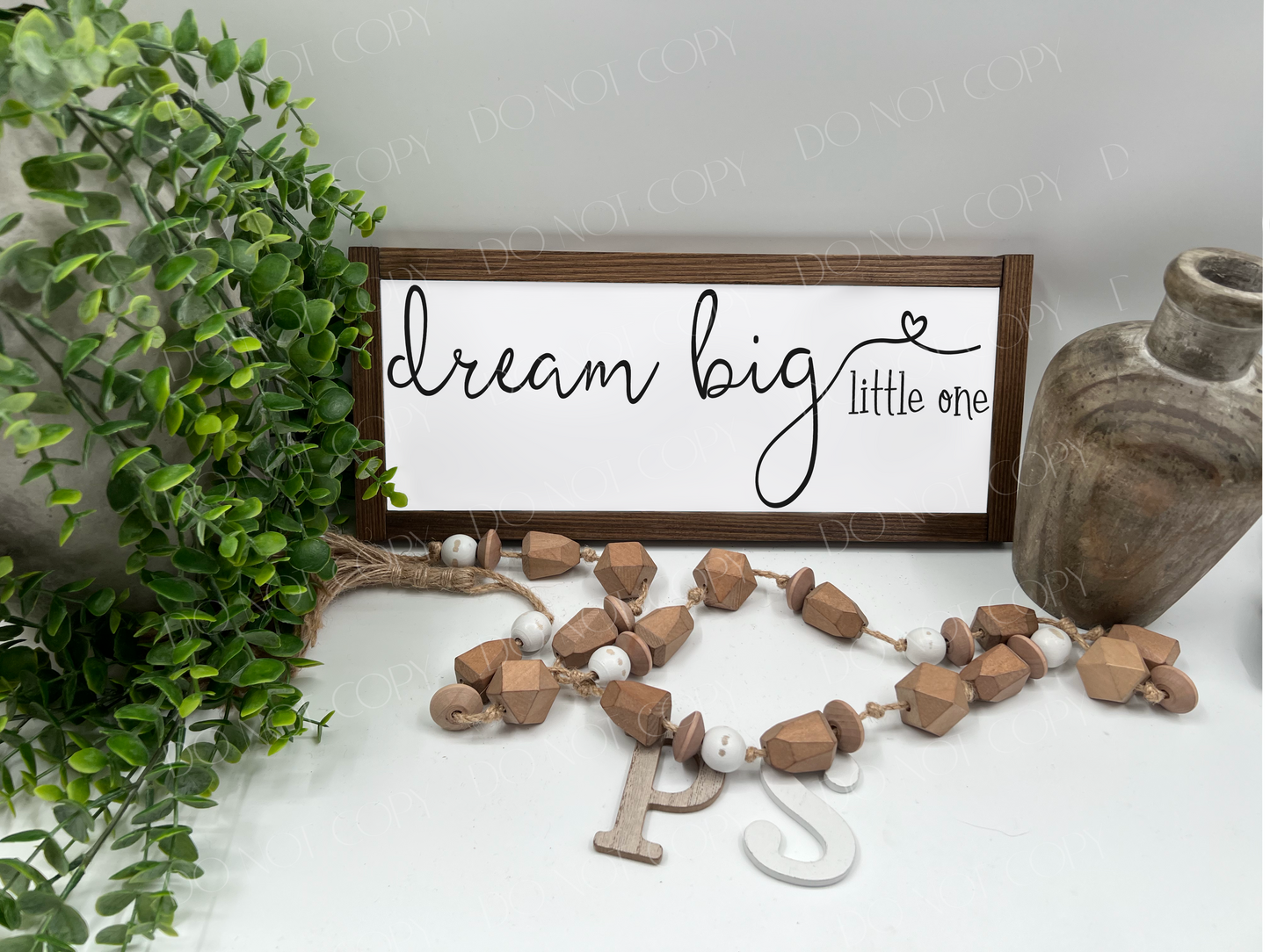 Dream Big Little One - White/Thick/Kona - Wood Sign