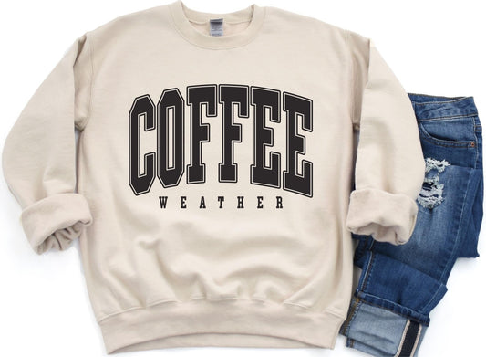 * PUFF* Coffee Weather Tan Sweatshirt