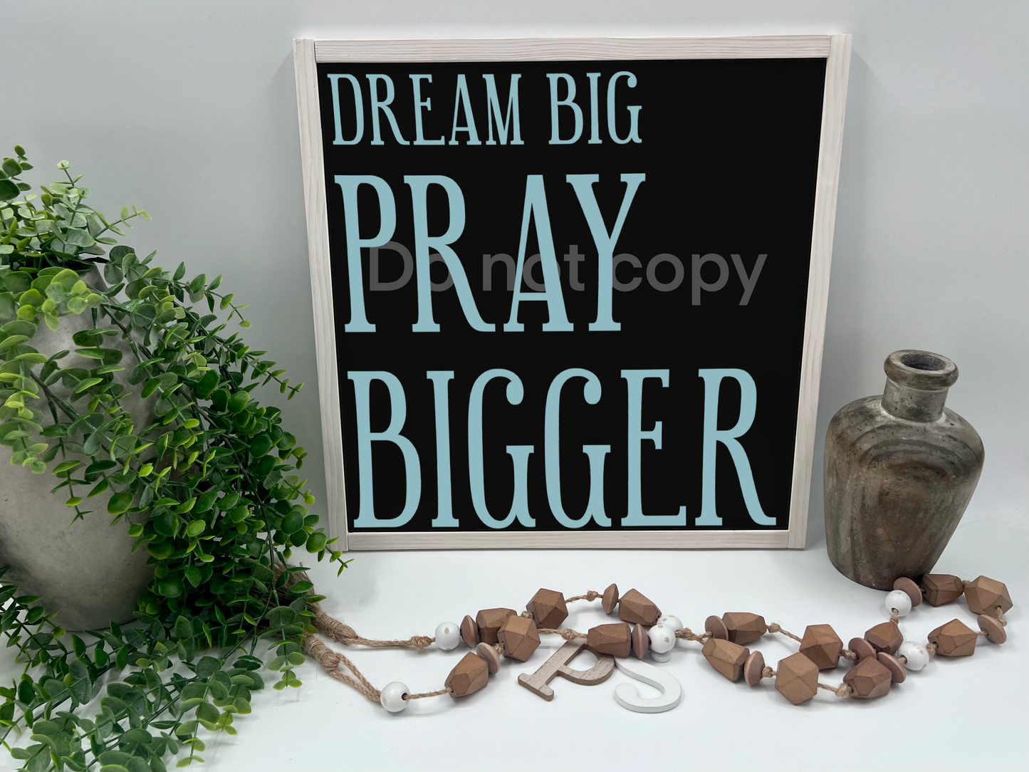 DREAM BIG - Black/Thick/Kona - Wood Sign