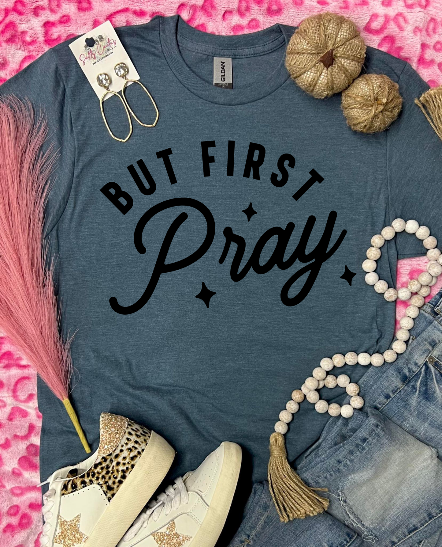 But First Pray Slate Blue Tee