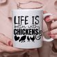 Better With Chickens Ceramic Mug 11Oz Mug