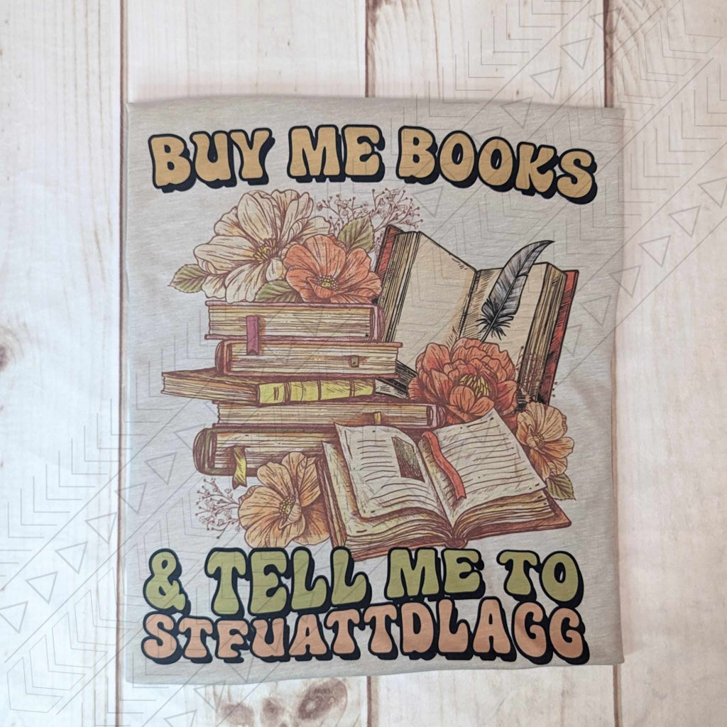 Buy Me Books & Tell To Shirts Tops