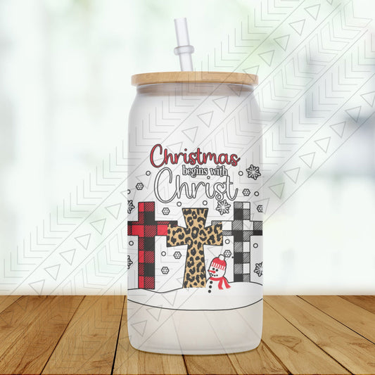 Christmas Begins With Christ Glass Can