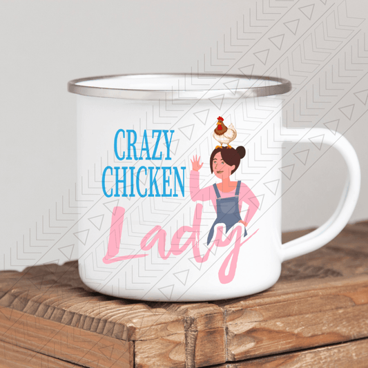 Crazy Chicken Lady 2 Enamel Mug Mug