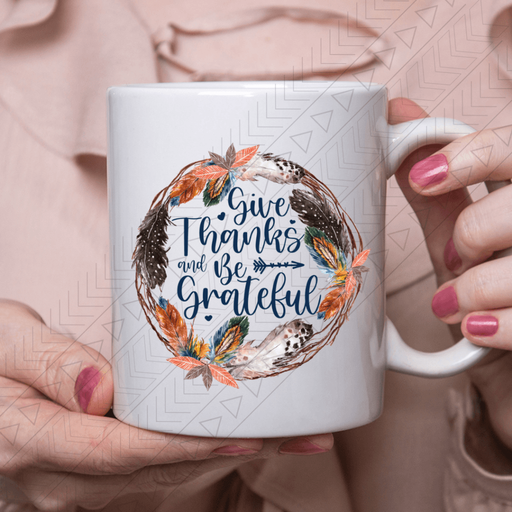 Give Thanks Ceramic Mug 11Oz Mug