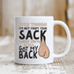 I Know You Got My Back Ceramic Mug 11Oz / Light Mug