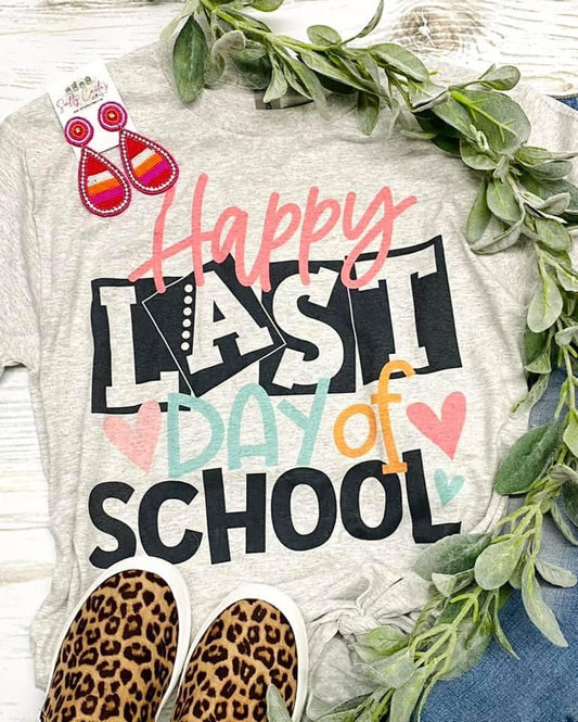 Happy Last Day of School Grey Tee