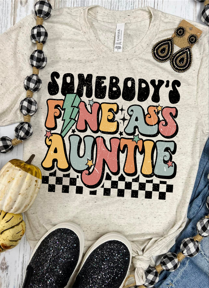 Somebody’s Fine Ass Auntie Oatmeal Tee