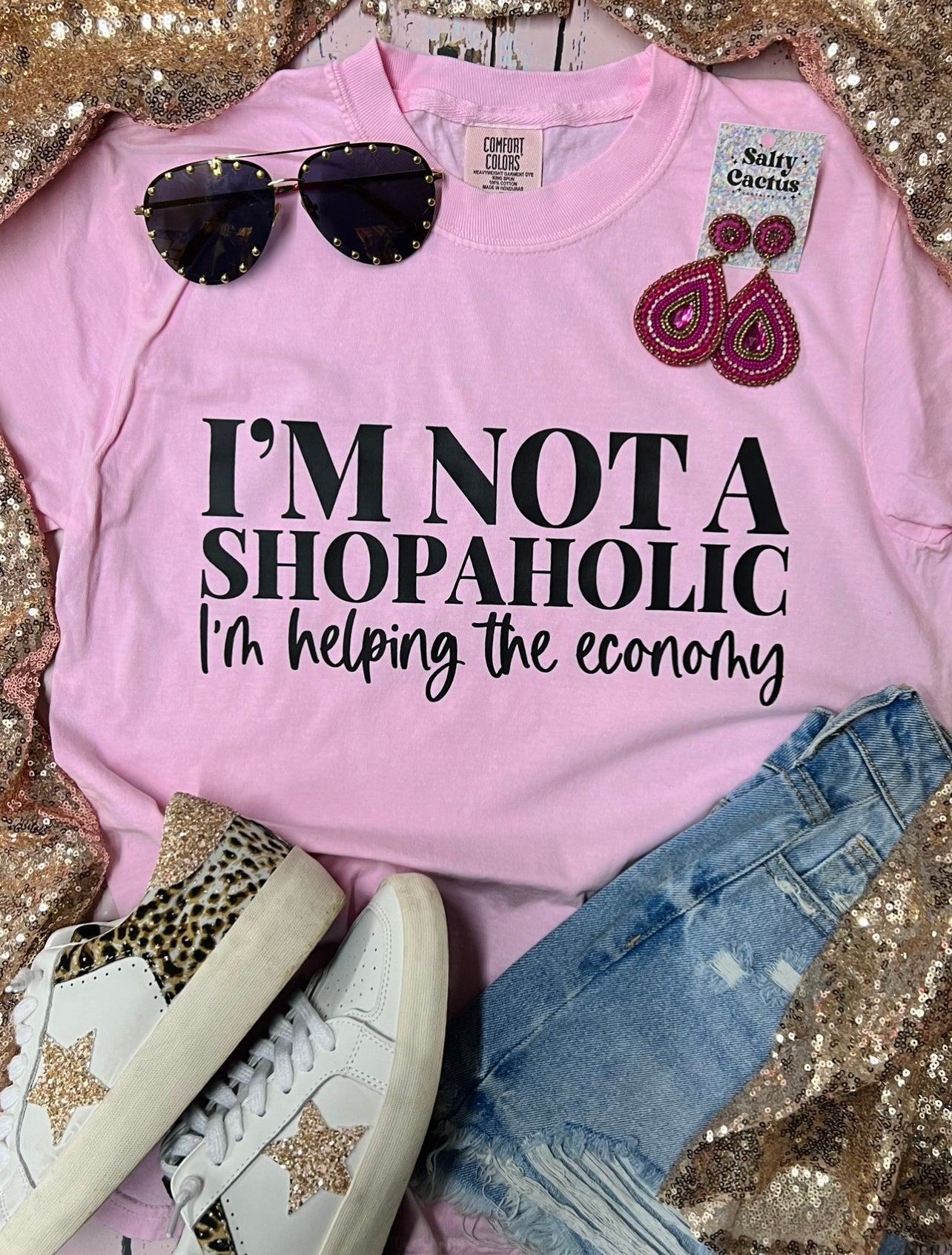 *SP* I’m Not A Shopaholic I’m Helping The Economy Blossom Pink Comfort Colors Tee