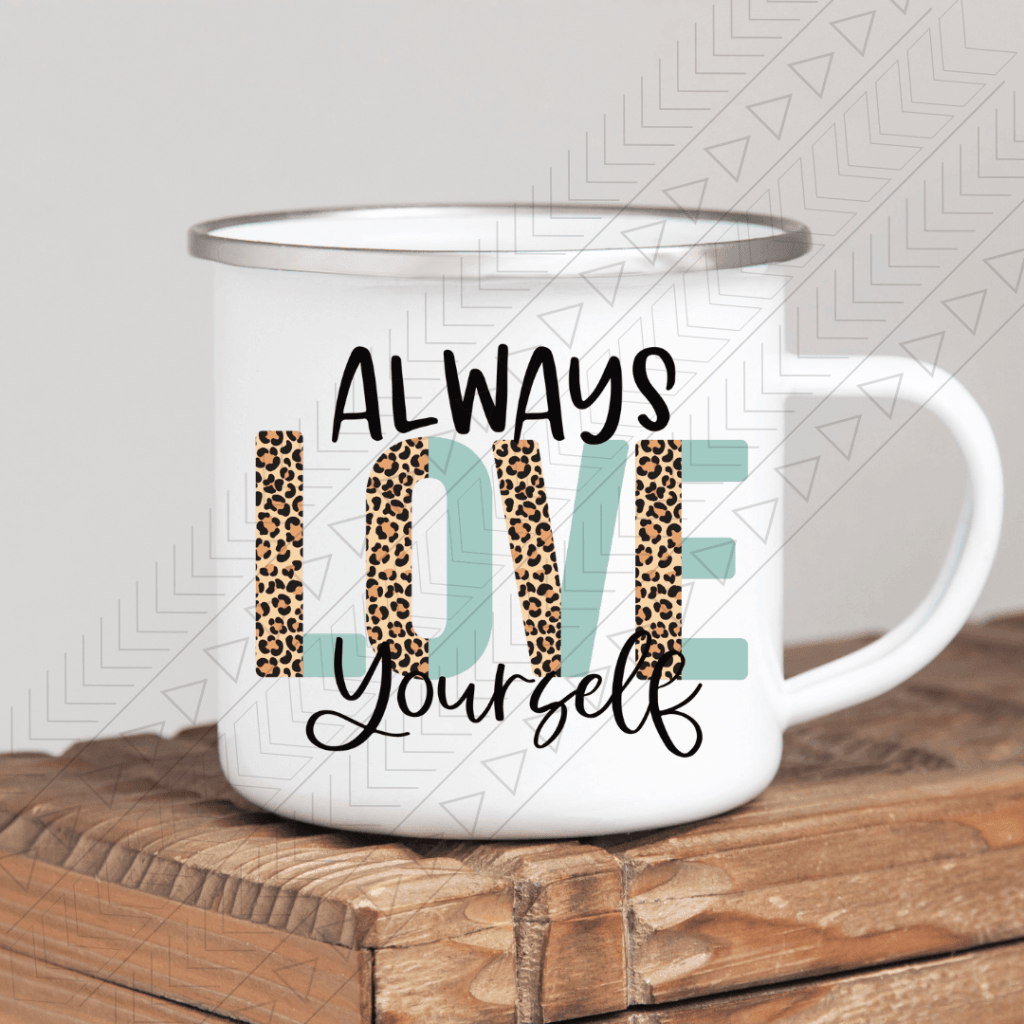 Love Yourself Enamel Mug Mug