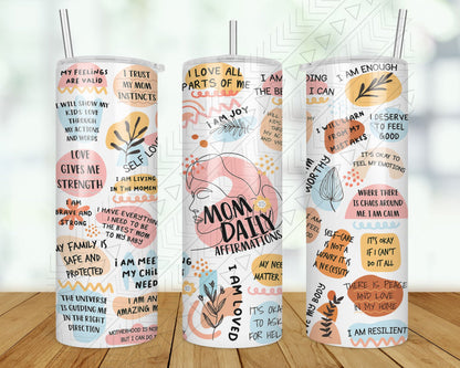 Mom Affirmations Tumbler 20Oz Metal