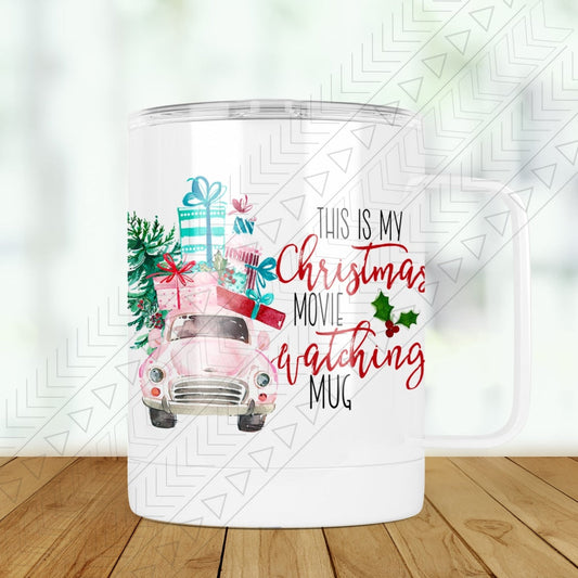 My Christmas Movie Watching Mug Travel Mugs