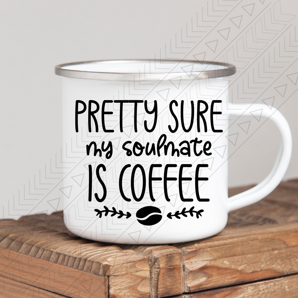 My Soulmate Is Coffee Mug