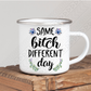 Same B*tch Different Day Mug