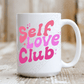 Self Love Club Mug