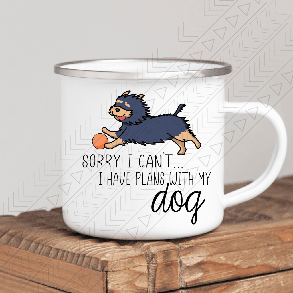 Sorry I Cant Have Plans With My Dog Mug