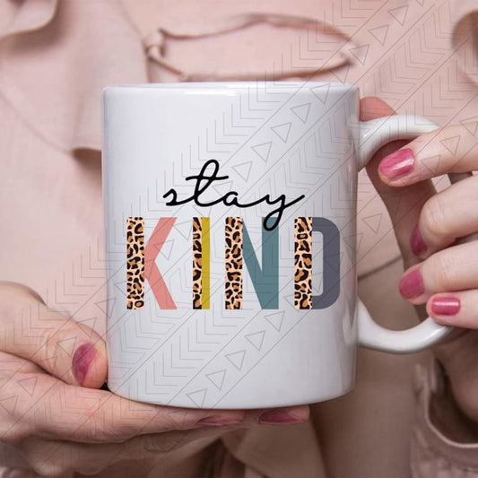 Stay Kind Ceramic Mug 11Oz Mug