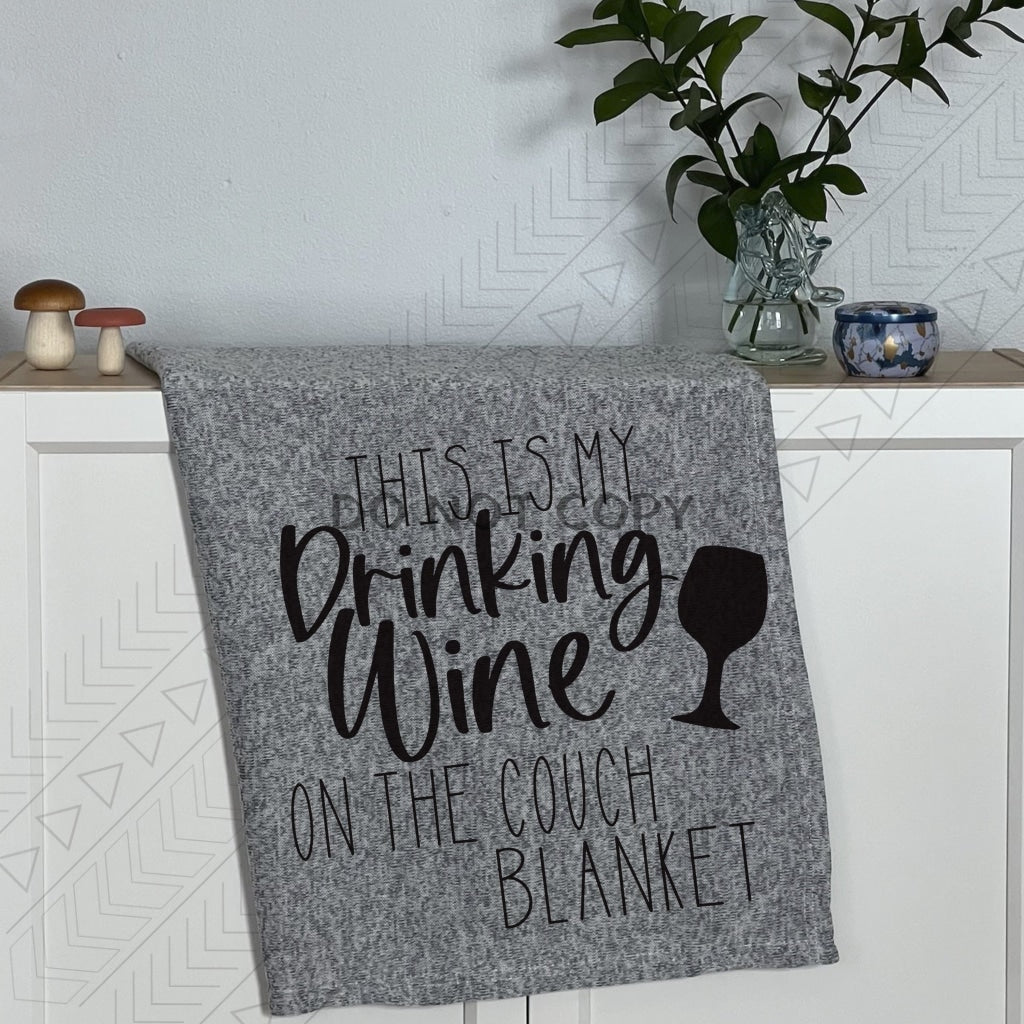 Wine On The Couch Blanket Blanket