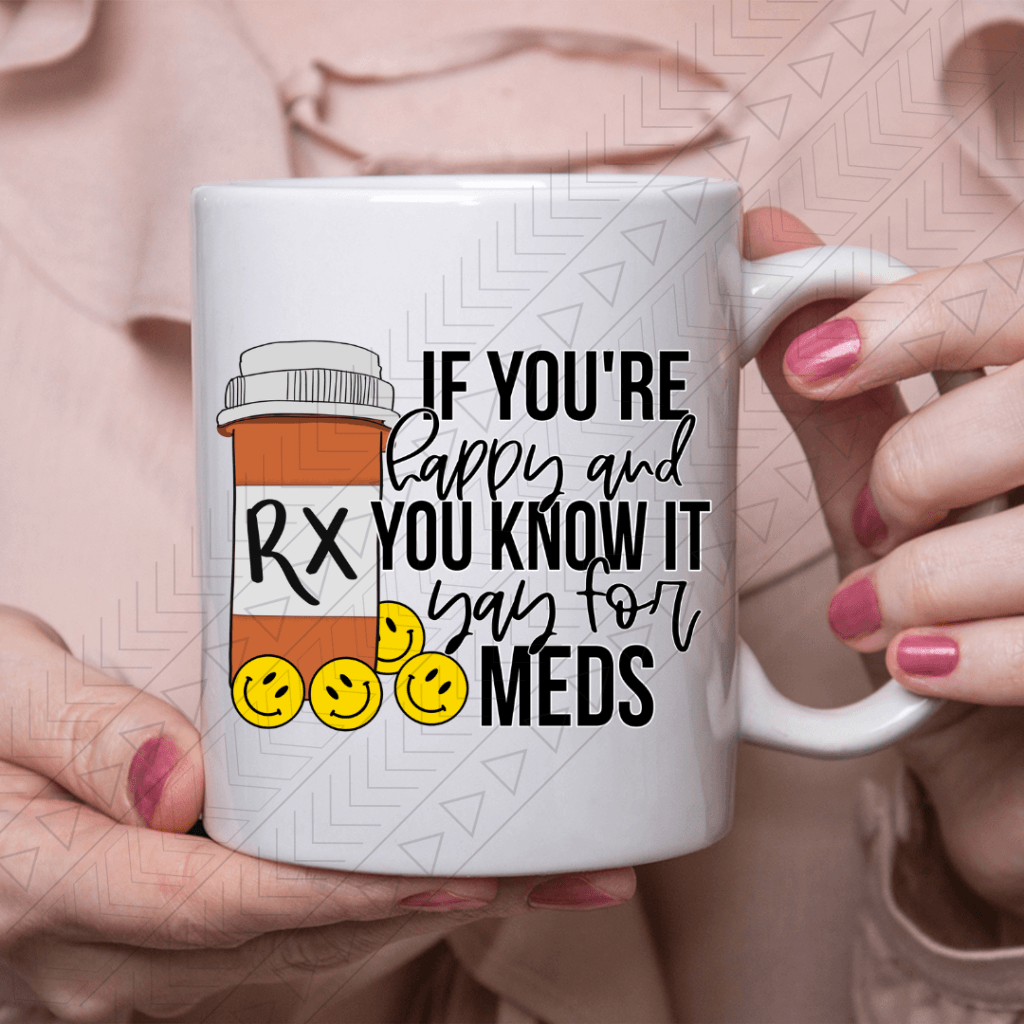 Yay For Meds Ceramic Mug 11Oz Mug